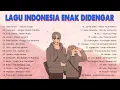 Lagu TOP LAGU POP TERBARU 2022 \u0026 TERPOPULER | LAGU HITS SAAT INI | LAGU INDONESIA TERBARU 2022