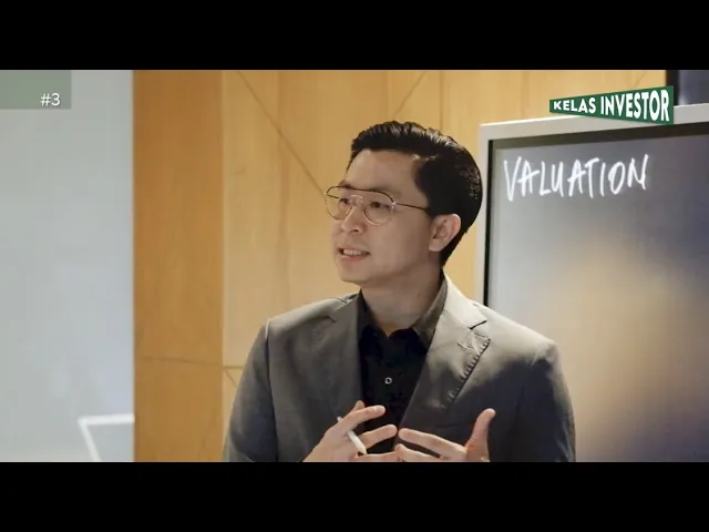 Bagaimana Investor Menghitung Valuasi Perusahaan by Danny Sutradewa | Kelas Investor EPS 03