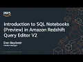 SQL Notebooks in Amazon Redshift Query Editor V2 Amazon Web Services
