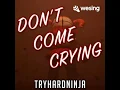 Don't Come Crying(feat. Andrea Storm Kaden)