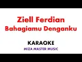 Download Lagu Ziell Ferdian   Bahagiamu Denganku  | Karaoke Instrumental Lirik No Vocal