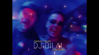 Cheb Hichem Dj Bilal Khayecha خياشة Remix 