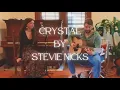 Lagu Crystal van Stevie Nicks: live akoestische cover