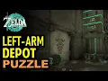 Left-Arm Depot Puzzle Walkthrough - Guidance From Ages Past Zelda Tears of the Kingdom