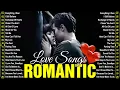 Download Lagu Love Songs Of All Time Playlist -  Greatest Relaxing Love Songs 80's 90's -  Old Love Songs