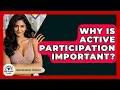 Why Is Active Participation Important - High School Toolkit
