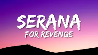 for revenge serana lyrics 