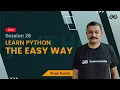 Learn Python The Easy Way - Session 26 Vivek Kumar GeeksforGeeks Python