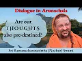 Lagu Are our thoughts also pre-destined? | Dialogue in Arunachala | English w Hindi subtitles | 2024