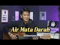 Download Lagu Dangdut - Air mata darah - by h. Rhoma irama ( Cover Zanca )