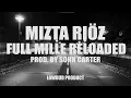 Download Lagu Mizta Riöz - Full Mille Reloaded (prod. by Sohn Carter)