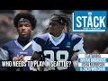 MORE OR LESS Which Cowboys NEED Preseason Reps Tonight The Stack