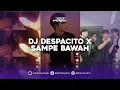 Download Lagu DJ DESPACITO X SAMPE BAWAH VIRAL TIK TOK TERBARU 2025