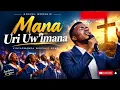 Mana Uri Uwimana - a powerful worship song 