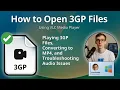 How to Open 3GP Files VLC Media Player