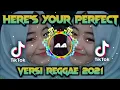 🎶Here's Your perfect Remix Versi Reggae 2021