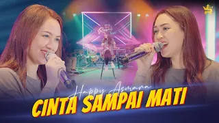 happy asmara cinta sampai mati official live music 