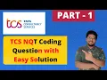 TCS NQT Coding Questions Easy Solution PART 1