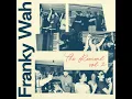 Make Me Feel Free - Franky Wah