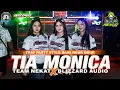 Download Lagu DJ TIA MONICA‼️ | STYLE BAS NGUK X TRAP PARTY | JINGGLE TEAM NEKAT FT BLIZZARD AUDIO | BK 29 PROJECT