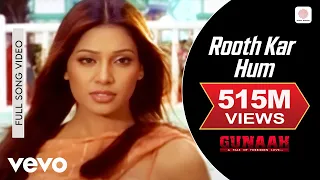 rooth kar hum full video gunaah dino bipasha basu roop kumar rathod sabri brothers