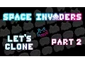 Let s Clone Space Invaders Part 2