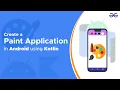 Create a Simple Paint Application in Android using Kotlin GeeksforGeeks