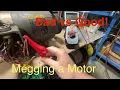 Using A Megger To Troubleshoot a 3 phase motor