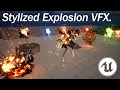 Unreal Stylized Explosion VFX