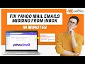 Yahoo Mail Emails Missing from Inbox - How to Recover Help Email Tales