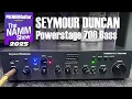 Download Lagu Seymour Duncan Powerstage 700 BASS Demo | NAMM 2025