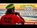 Download Lagu Udud, Kopi, jeung Hutang | Lagu Reggae ska Sunda Santai | official mang OGEL