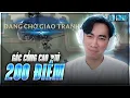 Gác cổng cao thủ 200 điểm