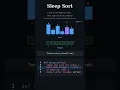 Sleep Sort - Time Solves Everything