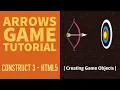 Arrows Game Tutorial Creating Game Objects Construct 3 HTML5 Game