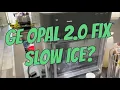 GE OPAL 2 0 NUGGET ICE MAKER FIX SLOW ICE DEFROSTING