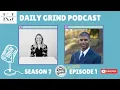 S7 Bonus Episode 1 Kelly Johnson The Daily Grind Podcast Host Founder