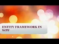 ENTITY FRAMEWORK HOW TO USE IN WPF