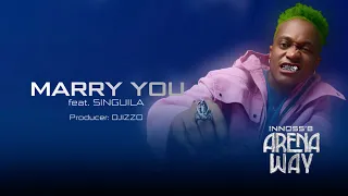 Innoss'B - MARRY YOU feat. @SinguilaOfficiel  (Audio Lyrics)
