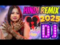 New Hindi Dj Song 💙Best Hindi Old Dj Remix 🥀 Bollywood Nonstop Dj Song ❤️‍🔥2025 Dj Song New Dj Remix