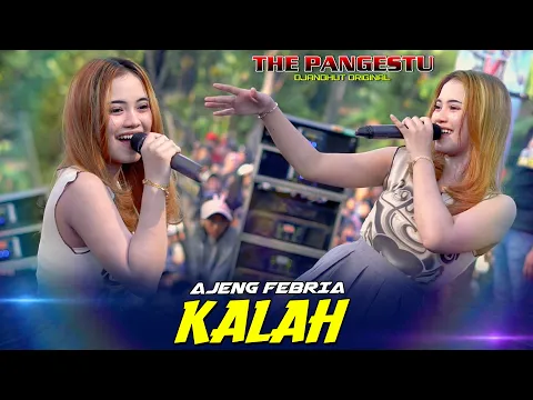 Download MP3 KALAH - AJENG FEBRIA - THE PANGESTU LIVE JABEN PRAMBON