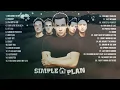 SimplePlan Greatest Hits Full Album ~ Best Songs Of SimplePlan ~ Pop Punk TERBAIK TANPA IKLAN 2026