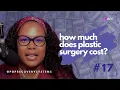 How Much Does Plastic Surgery Cost