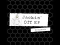 Download Lagu DJ Cum Brain - Jackin' Off EP Promo(Out Now!)