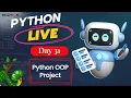 Day 31 Python OOP Project Explained Real-Life Object-Oriented Programming in Bangla