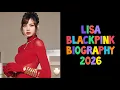 Lisa BLACKPINK Biography 2026 Lifestyle Net Worth White Lotus FIFA Untold Facts