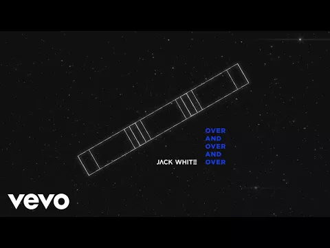Download MP3 Jack White - Over and Over and Over (Official Audio)