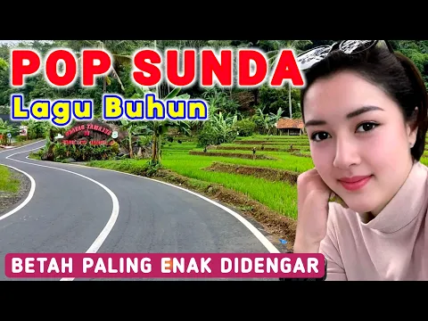 Download MP3 LAGU SUNDA PALING ENAK BUAT SANTAI/KUMPULAN LAGU SUNDA VIRAL 2024