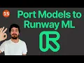 Live Port Machine Learning Models to Runway ML Part 1 The Model Template