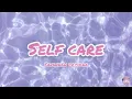 Savannah Cristina - Self Care (Extended Version) 【Lyric video】